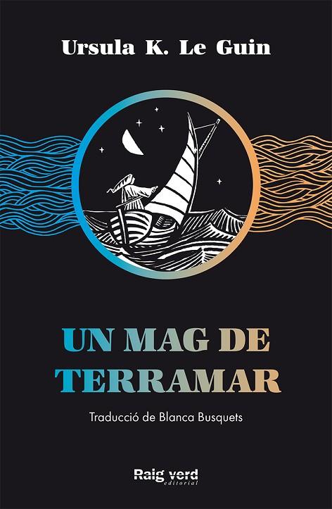 UN MAG DE TERRAMAR HISTORIES DE TERRAMAR 1 | 9788417925208 | K. LE GUIN, URSULA