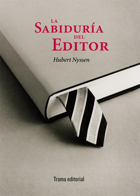 SABIDURIA DEL EDITOR | 9788489239906 | NYSSEN,HUBERT