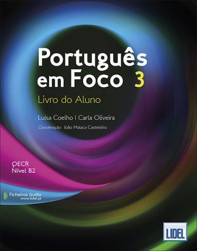 PORTUGUES EM FOCO 3 ALUMNO | 9789897522772 | COELHO LUISA