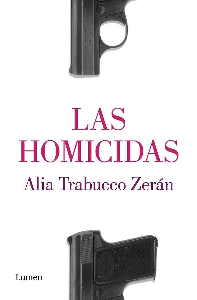 LAS HOMICIDAS | 9788426407573 | TRABUCCO ZERAN, ALIA