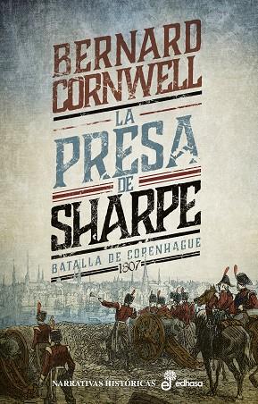 LA PRESA DE SHARPE 5. BATALLA DE COPENHAGUE 1807   | 9788435063715 | CORNWELL, BERNARD