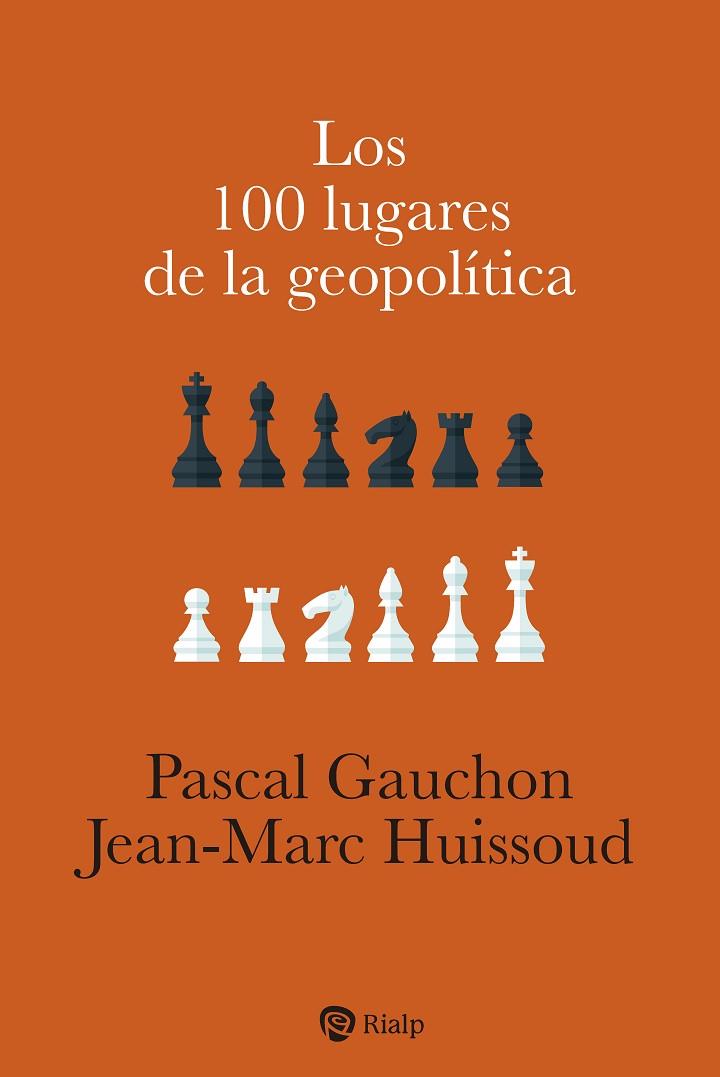 LOS 100 LUGARES DE LA GEOPOLÍTICA | 9788432160943 | GAUCHON, PASCAL / HUISSOUD, JEAN-MARC