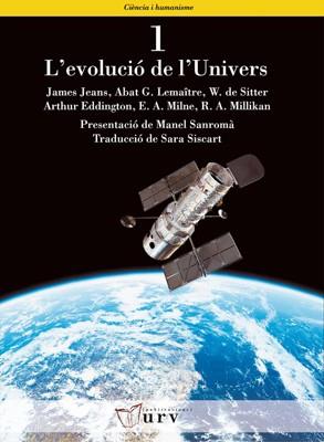 EVOLUCIO DE L,UNIVERS | 9788484241478 | JEANS,J. EDDINGTON,A. LEMAITRE,ABAT G. SITTER,W. DE MILNE,E.A. MILLIKAN,R.A.