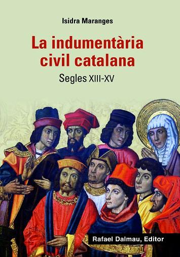LA INDUMENTARIA CIVIL CATALANA SEGLES XIII-XV | 9788423208425 | MARANGES, ISIDRA