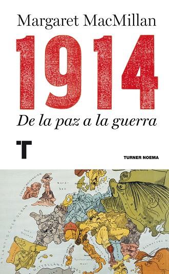 1914 DE LA PAZ A LA GUERRA | 9788415832089 | MACMILLAN,MARGARET