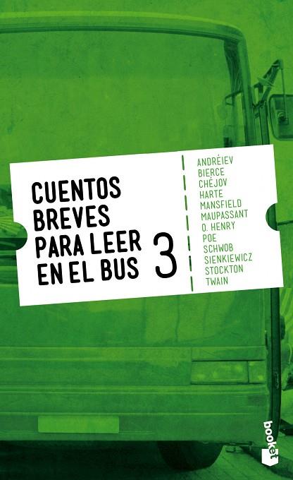 CUENTOS BREVES PARA LEER EN EL BUS 3 | 9788408114666 | CHEJOV,ANDREIEV,BIERCE,MANSFIELD,TWAIN,POE,SCHWOB
