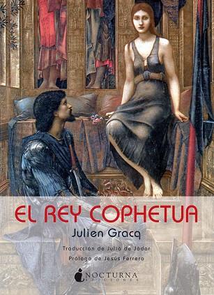 EL REY COPHETUA | 9788493801304 | GRACQ, JULIEN