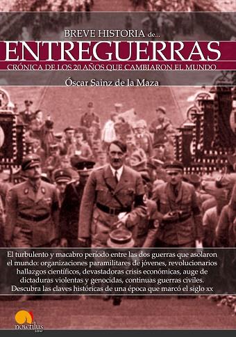BREVE HISTORIA DE ENTREGUERRAS | 9788499676951 | SAINZ DE LA MAZA,OSCAR
