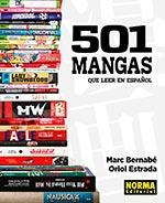 501 MANGAS QUE LEER EN ESPAÑOL | 9788467939408 | MARC BERNABE/ORIOL ESTRADA