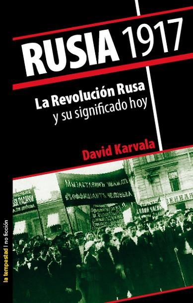 RUSIA 1917,LA REVOLUCION RUSA Y SU SIGNIFICADO HOY | 9788479480837 | KARVALA,DAVID