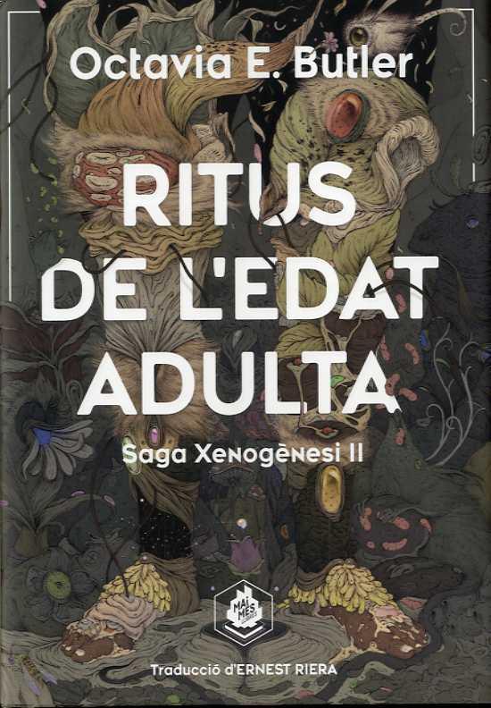 RITUS DE L'EDAT ADULTA  SAGA XENOGÈNESI II | 9788412235647 | BUTLER, OCTAVIA E.