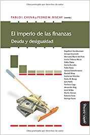 EL IMPERIO DE LAS FINANZAS. DEUDA Y DESIGUALDAD | 9788417133474 | CHENA,PABLO BISCAY,PEDRO