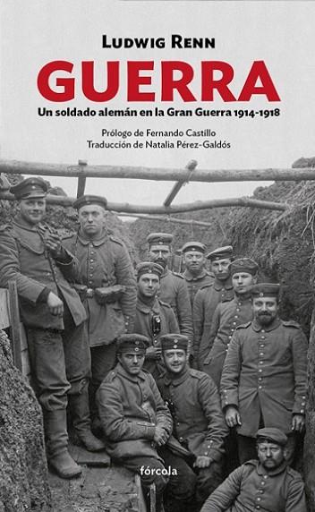 GUERRA. UN SOLDADO ALEMAN EN LA GRAN GUERRA 1914-1918 | 9788415174929 | RENN,LUDWIG