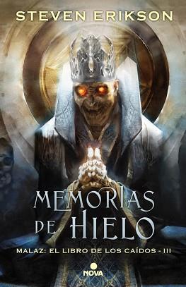 MEMORIAS DE HIELO. MALAZ: EL LIBRO DE LOS CAIDOS 3 | 9788466662666 | ERIKSON, STEVEN