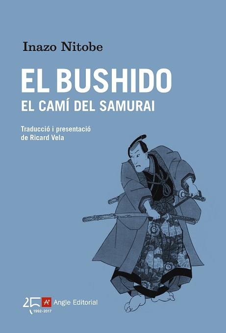 EL BUSHIDO ELCAMI DEL SAMURAI | 9788415307945 | NITOBE, INAZO