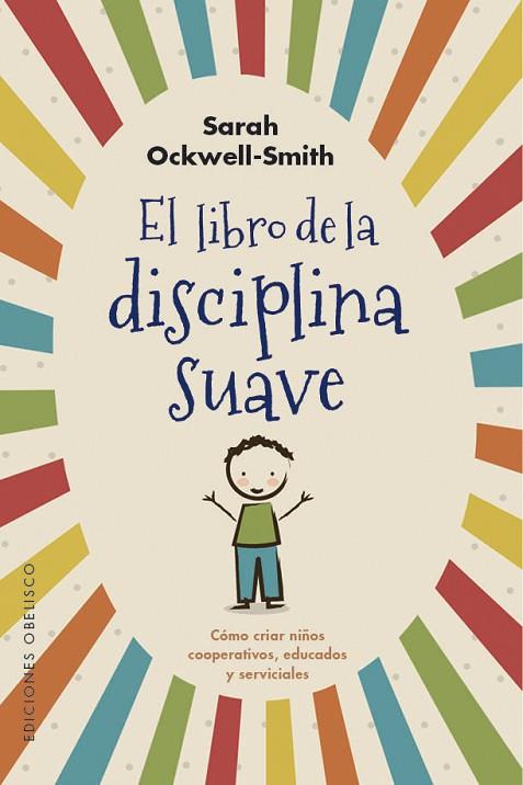 EL LIBRO DE LA DISCIPLINA SUAVE | 9788491115571 | OCKWELL-SMITH, SARAH