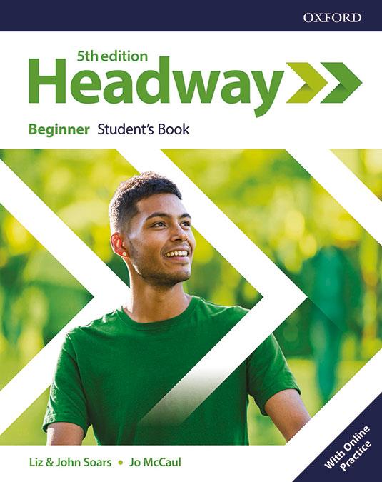 NEW HEADWAY 5TH EDITION BEGINNER. STUDENT'S BOOK WITH STUDENT'S RESOURCE CENTER | 9780194523929