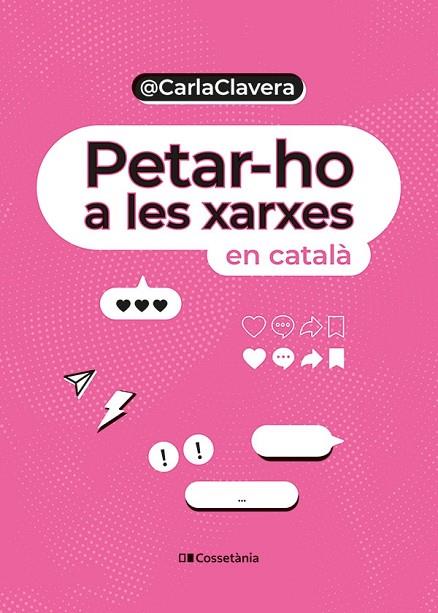 PETAR-HO A LES XARXES EN CATALA | 9788413563589 | CLAVERA BUCH, CARLA