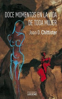 DOCE MOMENTOS EN LA VIDA DE TODA MUJER | 9788430115204 | CHITTISTER,JOAN D.