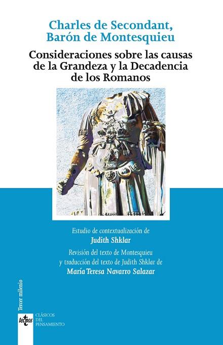 CONSIDERACIONES SOBRE LAS CAUSAS DE LA GRANDEZA Y LA DECADENCIA DE LOS ROMANOS | 9788430976799 | MONTESQUIEU / SHKLAR, JUDITH N.