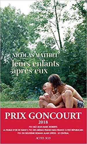 LEURS ENFANTS APRÈS EUX - PRIX GONCOURT 2018  | 9782330108717 | NICOLAS MATHIEU