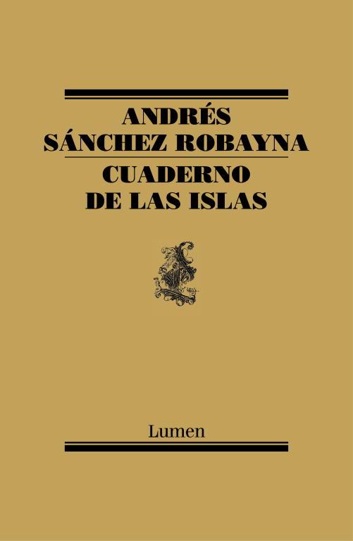 CUADERNO DE LAS ISLAS | 9788426419026 | SANCHEZ ROBAYNA,ANDRES