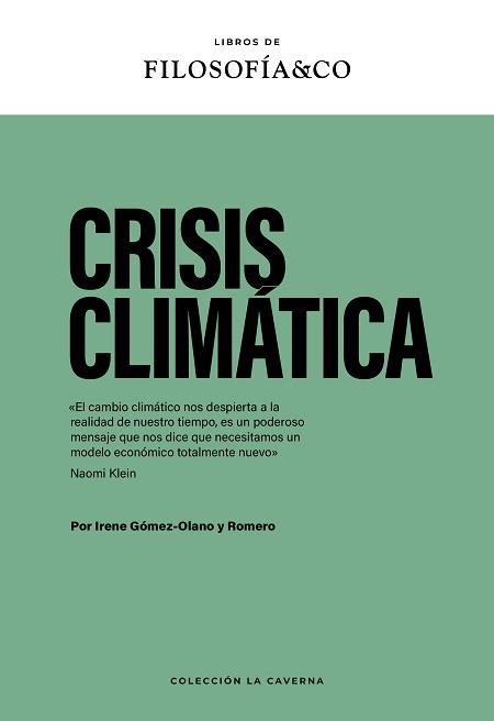 CRISIS CLIMÁTICA | 9788410086081 | GÓMEZ-OLANO, IRENE