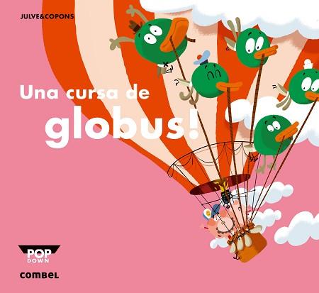 UNA CURSA DE GLOBUS | 9788498259957 | COPONS,JAUME JULVE,OSCAR