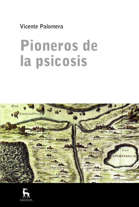 PIONEROS DE LA PSICOSIS | 9788424926380 | PALOMERA,VICENTE