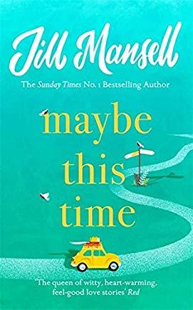 MAYBE THIS TIME | 9781472252005 | MANSELL JILL