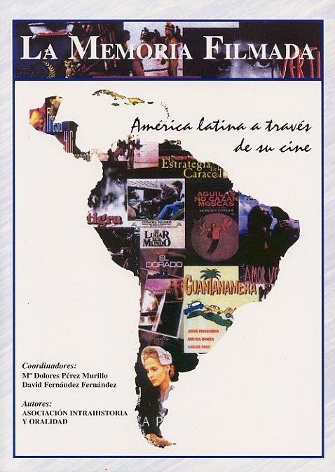 MEMORIA FILMADA.AMERICA LATINA A TRAVES DE SU CINE | 9788489743236 | PEREZ MURILLO,M.DOLORES FERNANDEZ FERNANDEZ,DAVID