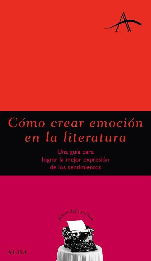 COMO CREAR EMOCION EN LA LITERATURA | 9788484284031 | FONT, CARME