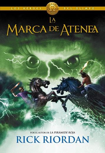 MARCA DE ATENEA.  LOS HEROES DEL OLIMPO 3 | 9788490430101 | RIORDAN,RICK