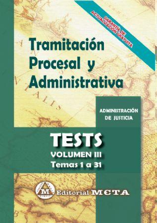 TESTS VOLUMEN 3 TRAMITACION PROCESAL Y ADMINISTRATIVA ABRIL 2019 | 9788482194349