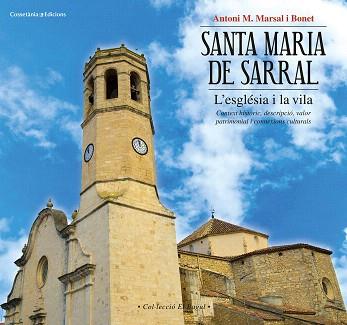 SANTA MARIA DE SARRAL: L'ESGLÉSIA I LA VILA | 9788490345887 | MARSAL I BONET, ANTONI M.