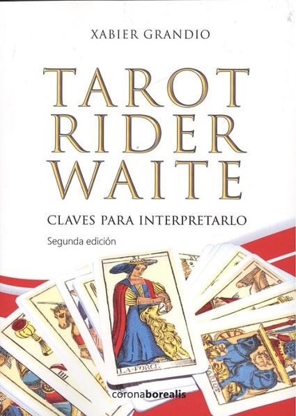 TAROT RIDDER WAITE. CLAVES PARA INTERPRETARLO | 9788494975523 | GRANDIO, XABIER