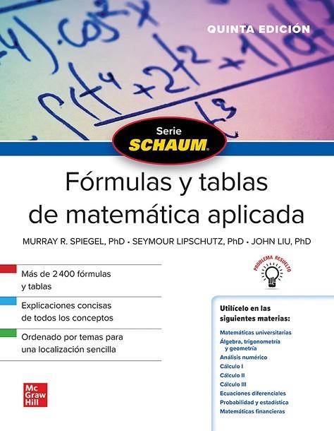 SCHAUM FORMULAS Y TABLAS DE MATEMATICA APLICADA | 9786071514646 | SPIEGEL