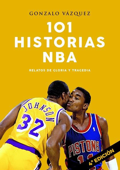 101 HISTORIAS NBA. RELATOS DE GLORIA Y TRAGEDIA | 9788415448228 | VÁZQUEZ SERRANO, GONZALO