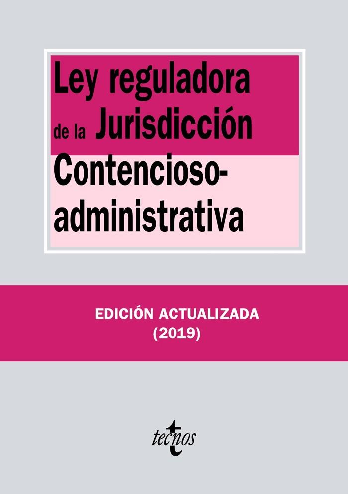 LEY REGULADORA DE LA JURISDICCIÓN CONTENCIOSO-ADMINISTRATIVA | 9788430977758 | EDITORIAL TECNOS