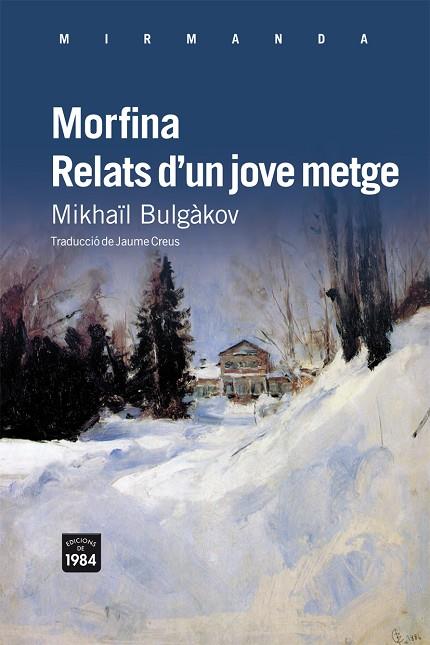 MORFINA RELATS D,UN JOVE METGE | 9788492440870 | BULGAKOV,MIJAIL
