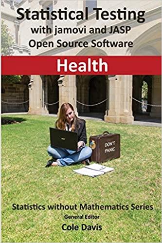 STATISTICAL TESTING WITH JAMOVI AND JASP OPEN SOURCE SOFTWARE HEALTH | 9781916063655 | DAVIS, COLE