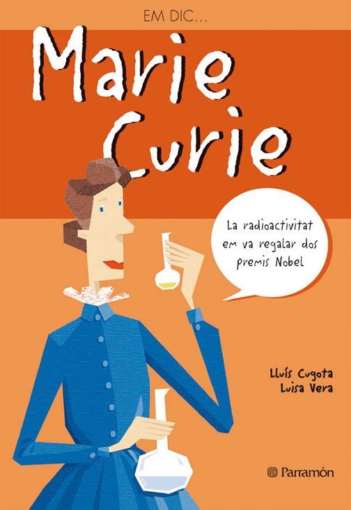 MARIE CURIE | 9788434228245 | CUGOTA,LLUIS