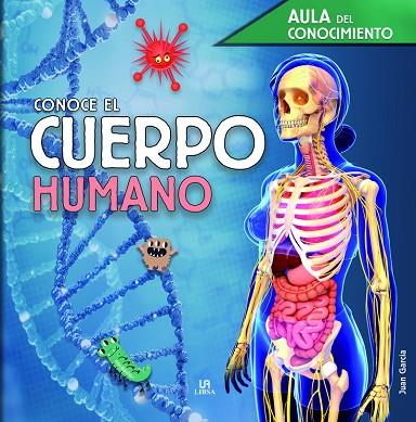 CONOCE EL CUERPO HUMANO | 9788466241991 | EQUIPO EDITORIAL