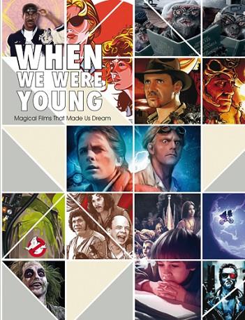 WHEN WE WERE YOUNG. MAGICAL FILMS THAT MADE US DREAM | 9788417557195