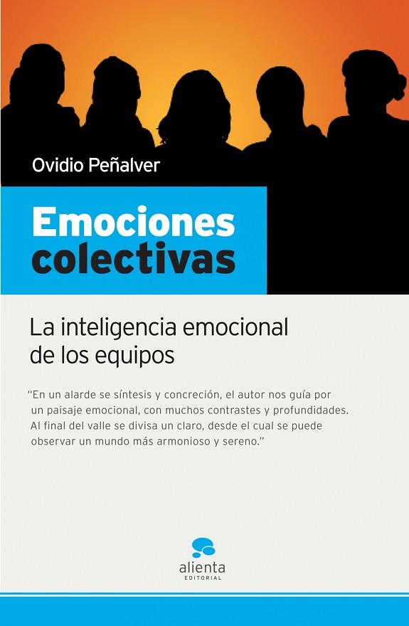 EMOCIONES COLECTIVAS. LA INTELIGENCIA EMOCIONAL EN LOS EQUIPOS | 9788493582784 | PEÑALVER,OVIDIO