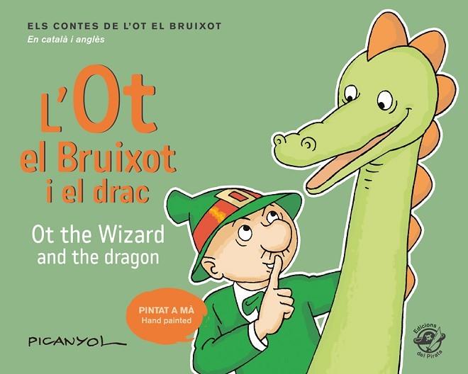 L'OT EL BRUIXOT I EL DRAC - OT THE WIZARD AND THE DRAGON | 9788417207052 | MARTÍNEZ PICANYOL, JOSEP LLUÍS