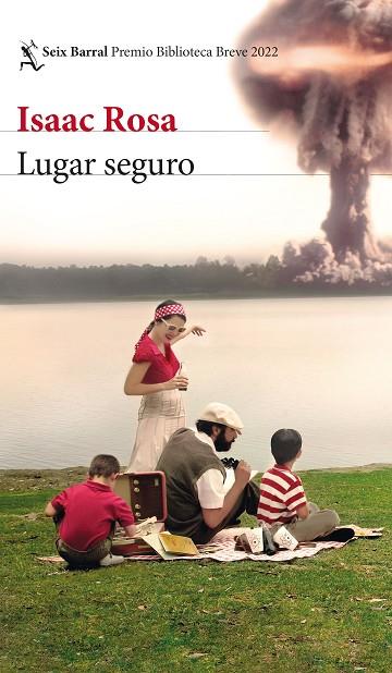 LUGAR SEGURO. PREMIO BIBLIOTECA BREVE 2022 | 9788432239830 | ROSA, ISAAC
