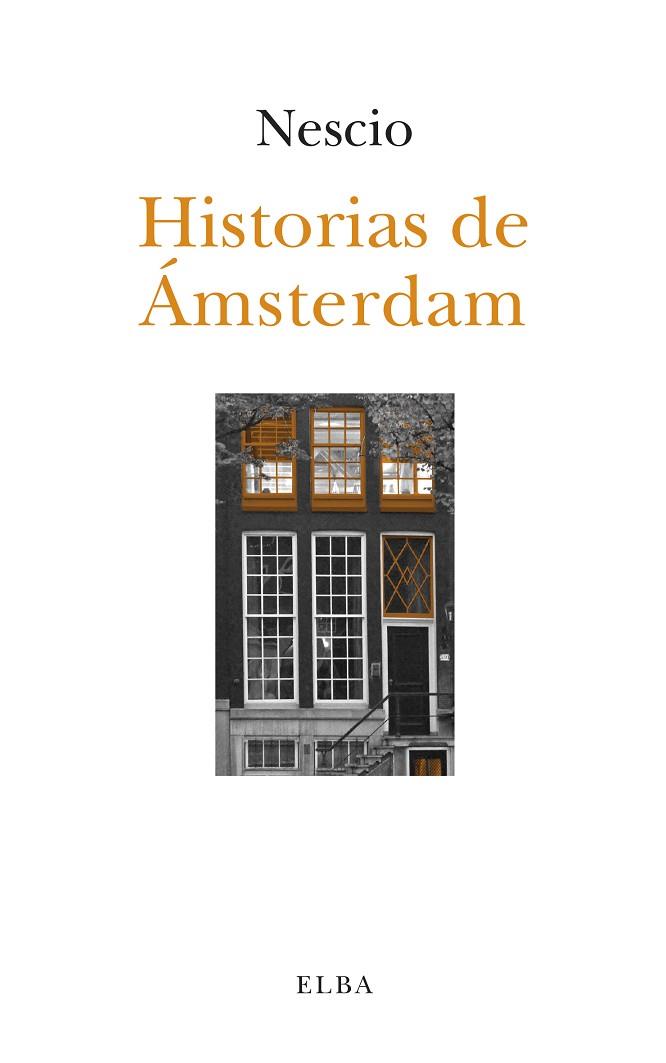 HISTORIAS DE AMSTERDAM | 9788494366642 | NESCIO