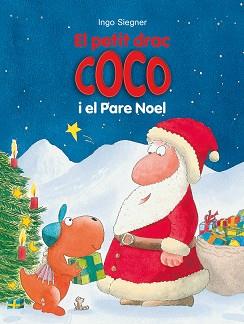 PETIT DRAC COCO I EL PARE NOEL | 9788424661328 | SIEGNER, INGO