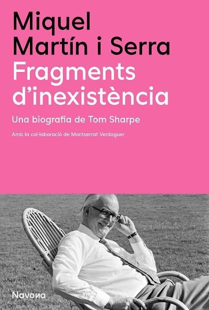 FRAGMENTS D'INEXISTÈNCIA BIOGRAFIA DE TOM SHARPE | 9788419311757 | MARTÍN I SERRA, MIQUEL